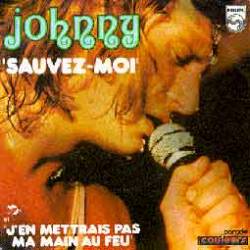 Johnny Hallyday : Sauvez-Moi